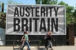 billboard saying Austerity Britain