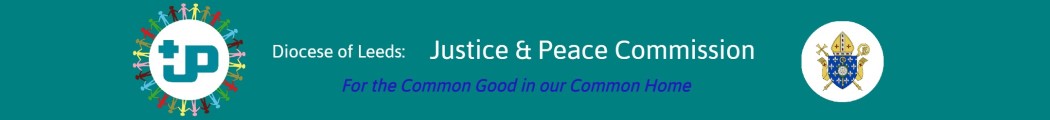 Diocese of Leeds: Justice and Peace Commission